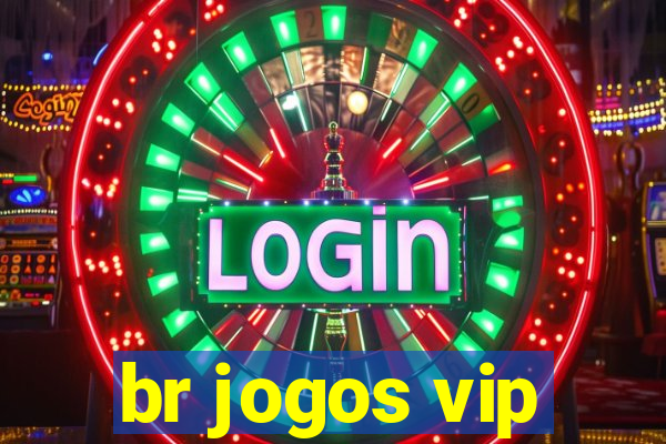 br jogos vip